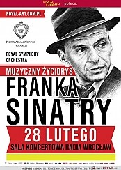 Bilety na koncert Muzyczny Życiorys Franka Sinatry - Widowisko muzyczne poświęcone pamięci Franka Sinatry we Wrocławiu - 21-03-2015
