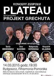 Bilety na koncert Projekt Grechuta - Plateau/Sonia Bohosiewicz/Krzysztof Kiliański/Ewa Błachnio w Płocku - 08-03-2015