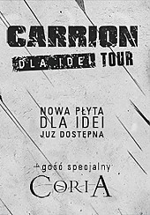 Bilety na koncert CARRION + CORIA w Sosnowcu - 21-03-2015