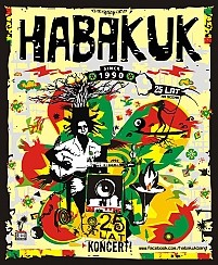 Bilety na koncert Habakuk - Habakuk - 25 lat!  Razem z: Rootzmans, Johny Rockers, Wersman, Muniek Staszczyk i inni w Warszawie - 12-03-2015