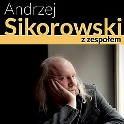 Bilety na koncert Andrzej Sikorowski z zespołem w Warszawie - 23-03-2015