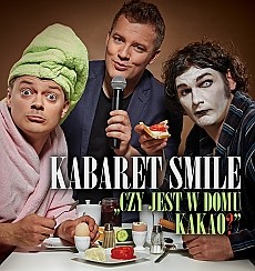 Bilety na kabaret Smile - Czy jest w domu kakao? w Miechowie - 26-04-2015