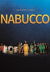 Bilety na spektakl NABUCCO -opera z udziałem WŁOSKICH SOLISTÓW, CHÓRU i RONCOLE VERDI ORCHESTRA - Warszawa - 31-07-2015
