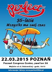 Bilety na koncert Perfect 35lecie "Wszystko ma swój czas" w Poznaniu - 22-03-2015