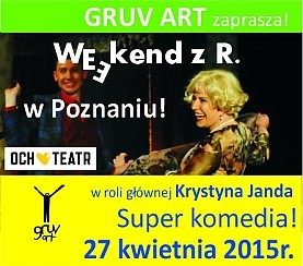 Bilety na spektakl Weekend z R. - Poznań - 27-04-2015