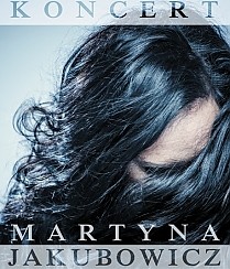 Bilety na koncert Martyna Jakubowicz - Martyna Jakubowicz - The Best of w Gdańsku - 27-11-2015