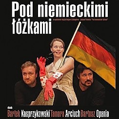Bilety na spektakl Pod niemieckimi łóżkami - Wrocław - 27-04-2015