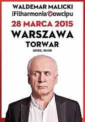 Bilety na koncert Waldemar Malicki i Filharmonia Dowcipu "Co tu jest grane?" w Warszawie - 28-03-2015