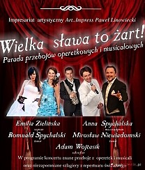 Bilety na koncert Wielka sława to żart! - W programie usłyszą Państwo najpiękniejsze utwory operetkowe! w Ciechocinku - 18-04-2015
