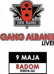 Bilety na koncert Gang Albanii Live! w Radomiu - 09-05-2015