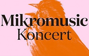 Bilety na koncert Mikromusic w Zabrzu - 10-04-2015