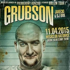 Bilety na koncert Grubson - premierowy koncert promujący Holizm w Katowicach - 11-04-2015
