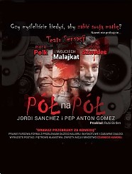 Bilety na spektakl Pół na pół - Piotr Polk, Piotr Szwedes, reżyseria: Wojciech Malajkat - Wrocław - 25-10-2015