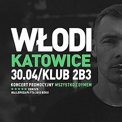 Bilety na koncert Włodi, Katowice, 2b3 studio - 30-04-2015