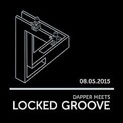 Bilety na koncert Dapper Meets LOCKED GROOVE  w Poznaniu - 08-05-2015
