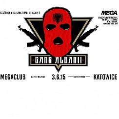 Bilety na koncert Gang Albanii Live w Katowicach - 03-06-2015