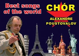 Bilety na koncert Chór Alexandra Poustovalova - Best Songs Of The World w Częstochowie - 12-11-2015