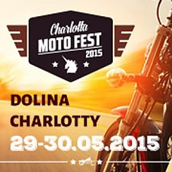 Bilety na koncert Charlotta Moto Fest 2015 - Sobota w Strzelinku - 30-05-2015