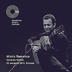 Bilety na koncert Mistrz flamenco: Gerardo Núñez w Poznaniu - 22-08-2015