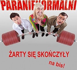 Bilety na kabaret Paranienormalni - Żarty się skończyły na BIS w Iławie - 14-08-2015