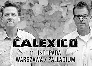 Bilety na koncert Calexico w Warszawie - 11-11-2015