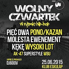 Bilety na koncert Wolny czwartek w rytmie hip-hop: Pięć Dwa,Pono, Molesta Ewenement, Kękę, Wysoki Lot w Poznaniu - 25-06-2015