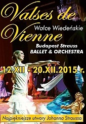 Bilety na spektakl Valses De Vienne - Walce Wiedeńskie, jak nie kochać Straussa za jego przepiękną muzykę? - Katowice - 20-12-2015