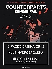 Bilety na koncert COUNTERPARTS + SENSES FAIL + CAPSIZE | 3.10.2015 | HYDROZAGADKA | Warszawa - 03-10-2015