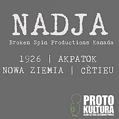 Bilety na koncert Nadja + Akpatok + 1926 + Nowa Ziemia + Cetieu w Gdańsku - 01-08-2015
