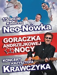 Bilety na kabaret Gorączka Andrzejkowej Nocy - 15 lecie Kabaretu Neo-Nówka oraz wyjątkowy koncert Krzysztofa Krawczyka w Katowicach - 28-11-2015