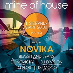 Bilety na koncert Mine of house -  Novika, DJ Novicki, DJ Flor, DJ Mono, Blaze w Wałbrzychu - 01-08-2015
