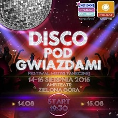 Bilety na koncert Disco Pod Gwiazdami w Zielonej Górze - 14-08-2015