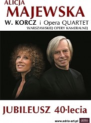 Bilety na koncert Alicja Majewska, Włodzimierz Korcz i Opera QUARTET - Jubileusz 40-lecia  w Bydgoszczy - 12-10-2015