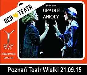 Bilety na spektakl UPADŁE ANIOŁY - Poznań - 21-09-2015