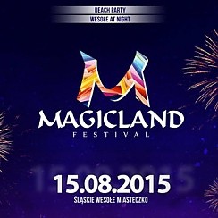 Bilety na Magicland Festival + Wesołe At Night - Magicland Festival + Wesołe At Night