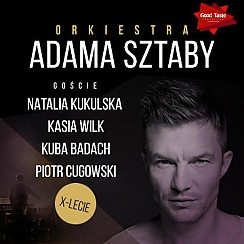 Bilety na koncert Orkiestra Adama Sztaby - 10 lat na scenie: Kukulska, Badach, Wilk, Cugowski - Sprzedaż zakończona! we Wrocławiu - 09-10-2015