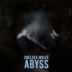 CHELSEA WOLFE CHELSEA WOLFE