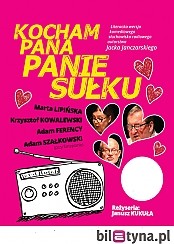 Bilety na spektakl Kocham Pana, Panie Sułku - Koszalin - 13-10-2015