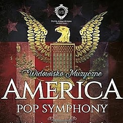 Bilety na koncert America Pop Symphony w Katowicach - 12-09-2015