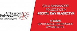 Bilety na koncert Recital Ewy Błaszczyk - Recital Ewy Błaszczyk &quot;Pozwól mi spróbować jeszcze raz&quot; w Katowicach - 11-10-2015