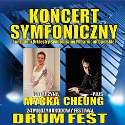 Bilety na koncert Drum Fest: Koncert Symfoniczny - Katarzyna Myćka, Pius Cheung w Opolu - 23-10-2015
