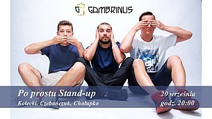 Bilety na kabaret Po prostu Stand-up w Bełchatowie - Gambrinus Stand-up vol. 3 - 20-09-2015