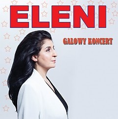 Bilety na koncert Eleni - Koncert Galowy w Sochaczewie - 01-10-2015