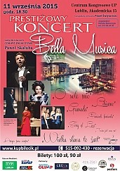 Bilety na koncert Muzyczny - Bella Musica - Koncert Muzyczny &quot; Bella Musica&quot; w Lublinie - 11-09-2015