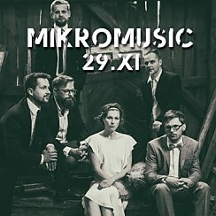 Bilety na koncert Mikromusic w Krakowie - 29-11-2015