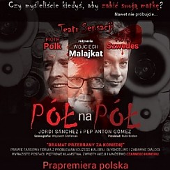 Bilety na spektakl Pół na pół - reż. Wojciech Malajkat - Wrocław - 23-10-2015