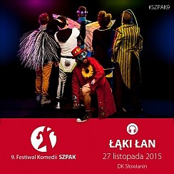 Bilety na koncert SZPAK 9 - Łąki Łan w Szczecinie - 27-11-2015