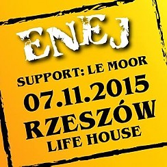 Bilety na koncert Enej, Le Moor w Rzeszowie - 07-11-2015