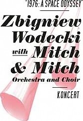 Bilety na koncert ZBIGNIEW WODECKI WITH MITCH & MITCH "1976: A Space Odyssey" w Poznaniu - 31-10-2015