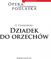 Bilety na koncert 11.12.2015, godz. 19.00, P. Czajkowski - balet "Dziadek do orzechów" w Białymstoku - 11-12-2015